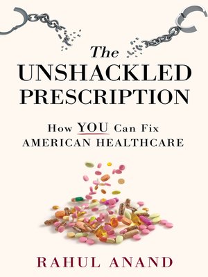 cover image of The Unshackled Prescription
